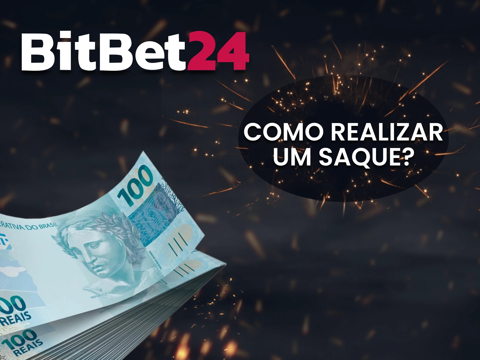 Descubra como sacar fundos para BitBet24.