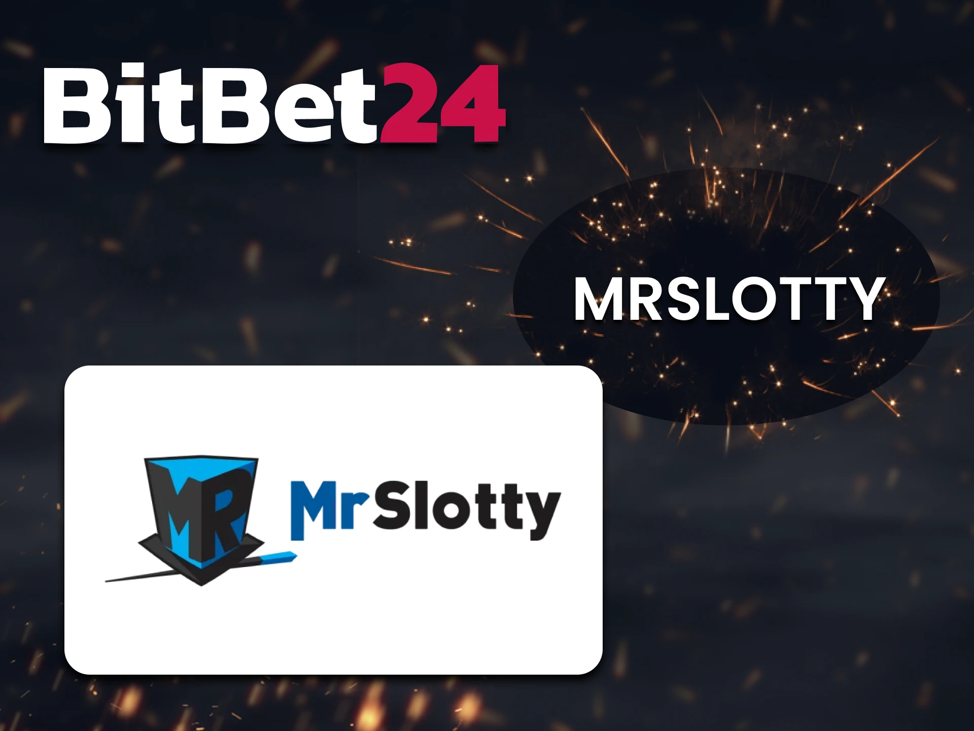 Falaremos sobre os jogos de MrSlotty na Bitbet24.