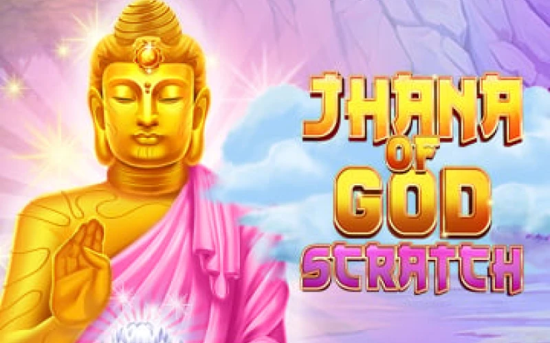 Jogue Jhana of God Scratch na Bitbet24.